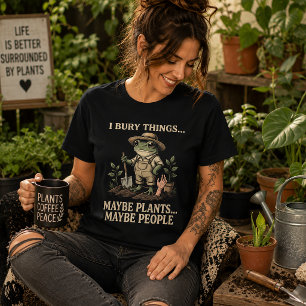 Camiseta Eu Enterro Coisas, Talvez Plantas.... Talvez Pesso