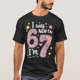 Camiseta Eu Era 6 Agora Eu Tenho 7 7º Aniversário 6 7 Anive