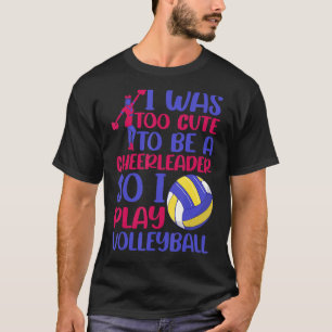 Camiseta Eu Era Muito Bonita Para Ser Um Cheerleader Então 
