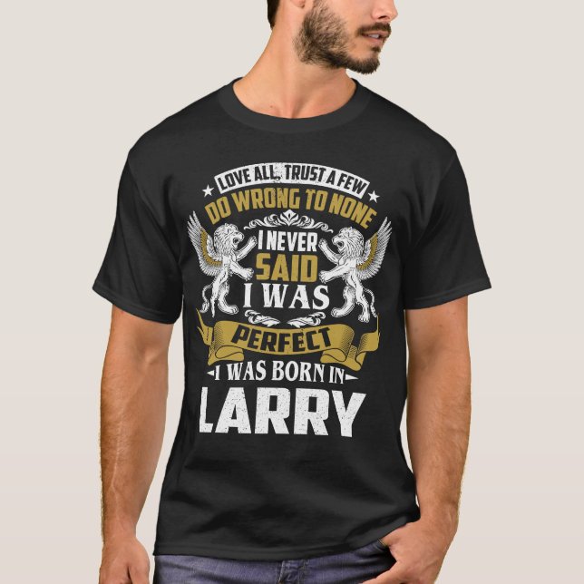 Camiseta Eu Era Nascer No Nome Da Família LARRY (Frente)