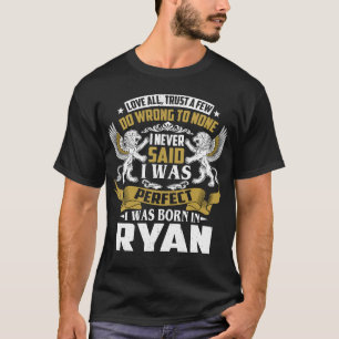 Camiseta Eu Era Nascer No Nome Da Família RYAN