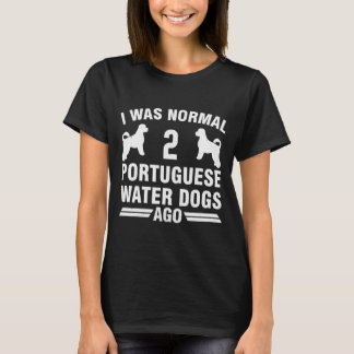 Camiseta Eu Era Normal 2 Caninos De Água Portugueses