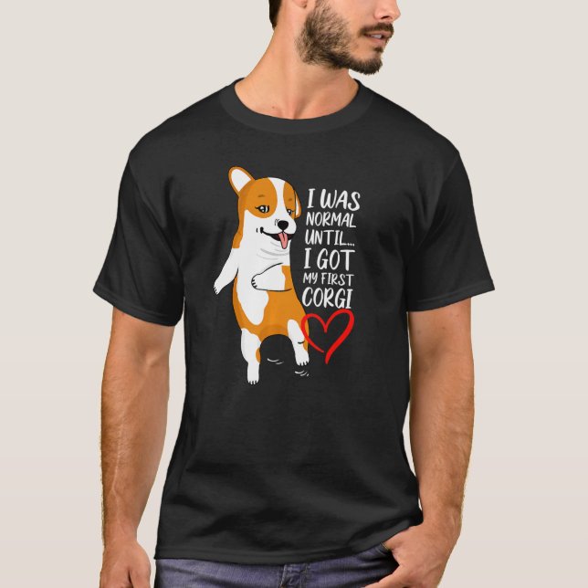 Camiseta Eu Era Normal Até Que Eu Consegui Meu Primeiro Cac (Frente)