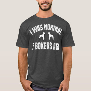 Camiseta Eu Era Normal Há 2 Cães Engraçada