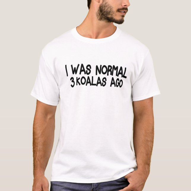 Camiseta Eu era normal há 3 coalas, Coala Funny (Frente)