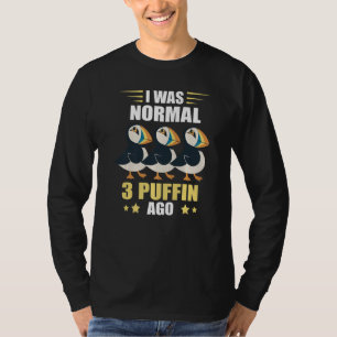 Camiseta Eu Era Normal Puffin Sea Bird Terno De Gelo