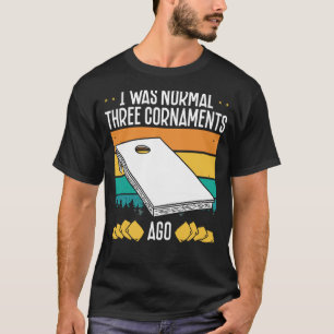 Camiseta Eu Era Normal Três Cornos Ago Cornhole
