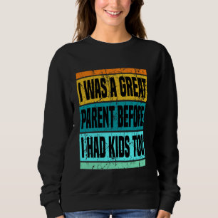 Camiseta Eu Era um Ótimo Pai Antes de Ter Filhos Também Pap