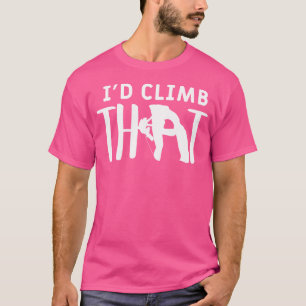 Camiseta Eu Escalaria Aquela Montanha Escalando Rock