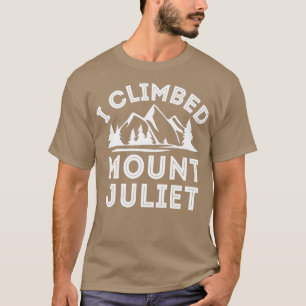 Camiseta Eu Escalei O Monte Juliet Montanha Subindo