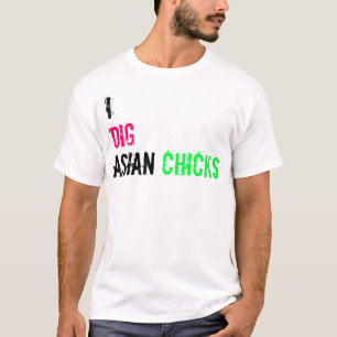 Camiseta Eu escavo pintinhos asiáticos