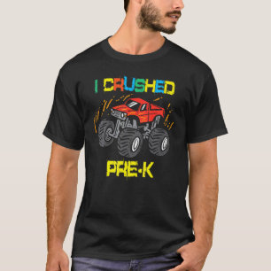 Camiseta Eu Esmagei O Caminhão Do Monstro Pré-K No Último D