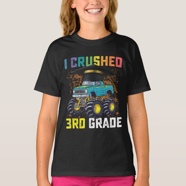 Camiseta Eu Esmaguei a Graduação de Caminhão Monstro da 3ª  (Frente)