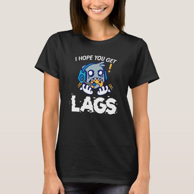 Camiseta Eu Espero Que Você Tenha Perdas No Videogame De Jo (Frente)