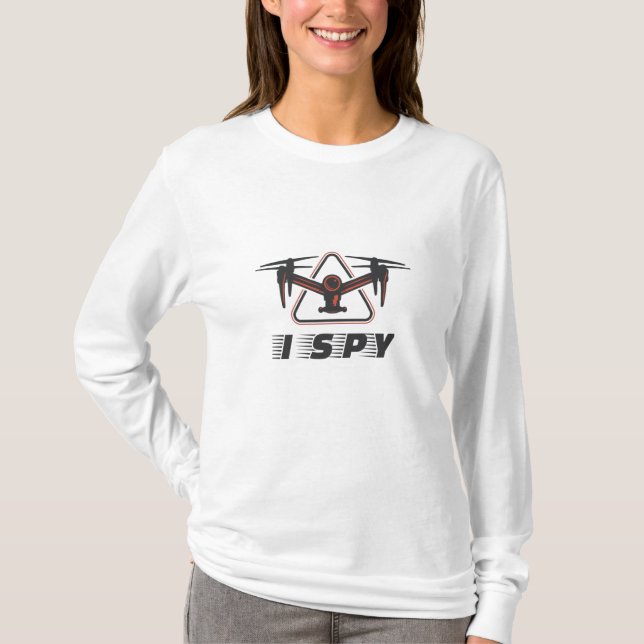 Camiseta Eu Espiono Para Pilotos de Drone e Amantes de Dron (Frente)