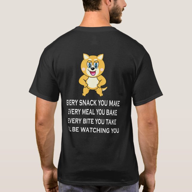 Camiseta Eu Estarei Assistindo Cada Snack Que Você Faz Slog (Verso)