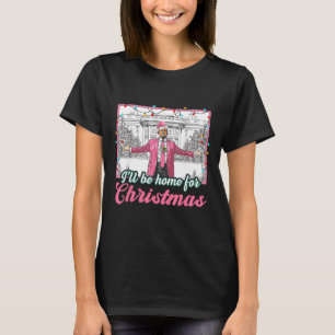 Camiseta Eu Estarei Em Casa Para O Natal Engraçado.