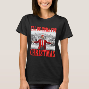 Camiseta Eu Estarei Em Casa Para Papais noeis De Natal Engr