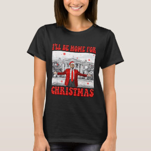 Camiseta Eu Estarei Em Casa Para Papais noeis De Natal Engr