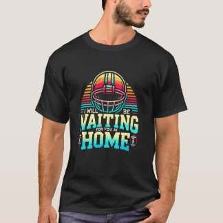 Camiseta Eu Estarei Esperando Por Você Em Casa Apanhador De