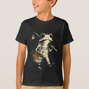 Camiseta Eu estaria jardinando sapo engraçado humor de plan