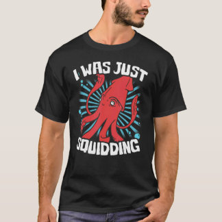 Camiseta Eu estava apenas com lula2013 lula peixe polvo fru