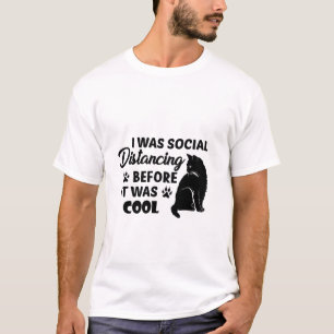 Camiseta eu estava distanciando social antes que fosse lega