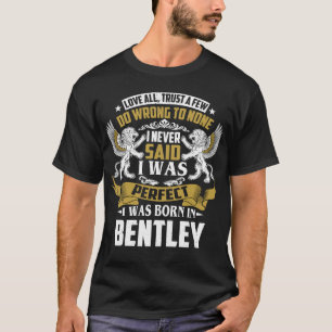 Camiseta Eu Estava Nascer No Nome Da Família BENTLEY