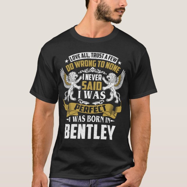 Camiseta Eu Estava Nascer No Nome Da Família BENTLEY (Frente)