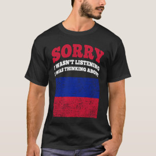 Camiseta Eu Estava Ouvindo Que Estava Pensando Sobre O Hait