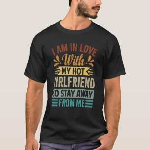 Camiseta Eu Estou Apaixonado Pelo Meu Namorada Quente Então
