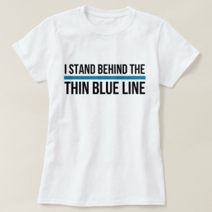 Camiseta Eu estou atrás de Blue Line fino