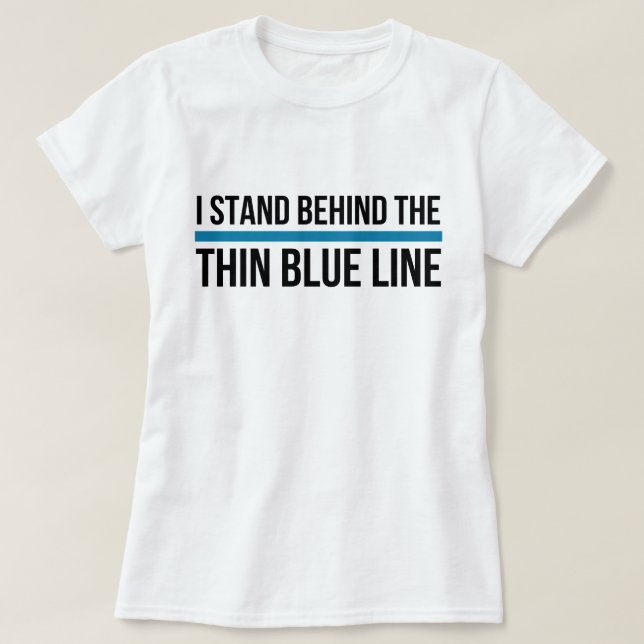 Camiseta Eu estou atrás de Blue Line fino (Frente do Design)