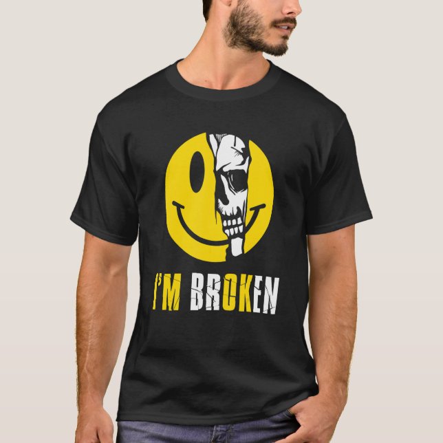 Camiseta Eu estou bem. Caveira quebrada sob o sorriso rosto (Frente)