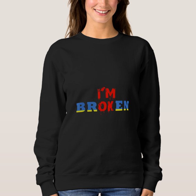 Camiseta Eu estou bem, eu sou uma Doença Invisível Quebrada (Frente)
