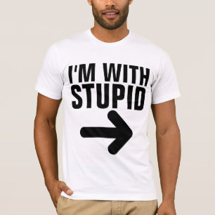 CAMISETA EU ESTOU COM CAMISEIRAS ESTÚPIDAS