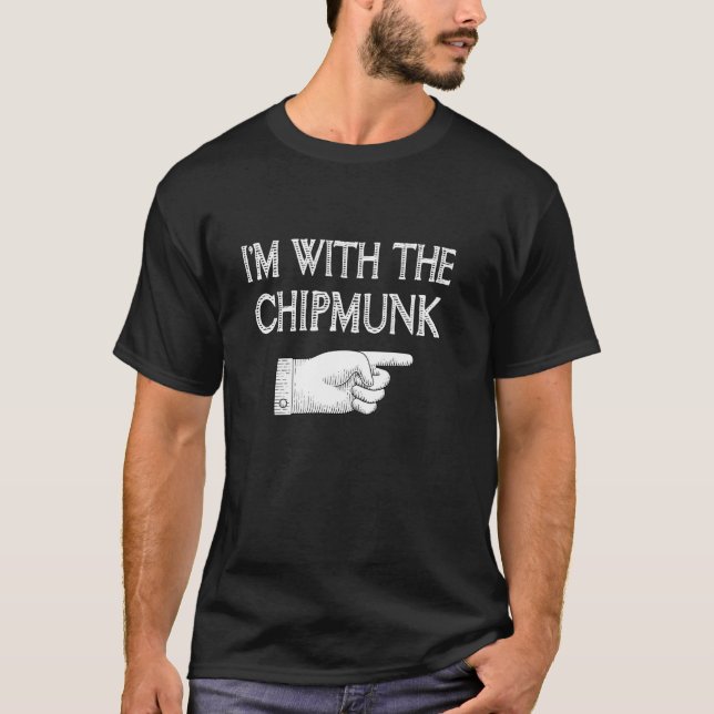Camiseta Eu Estou Com O Chipmunk Engraçado Correspondendo O (Frente)