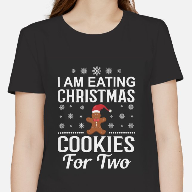 Camiseta Eu estou comendo cookies de Natal para duas matern (Criador carregado)