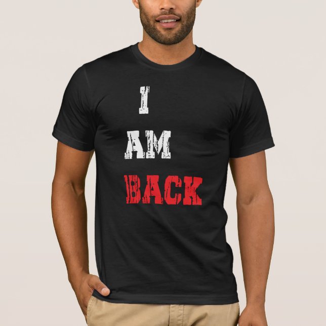 CAMISETA EU ESTOU DE VOLTA (Frente)