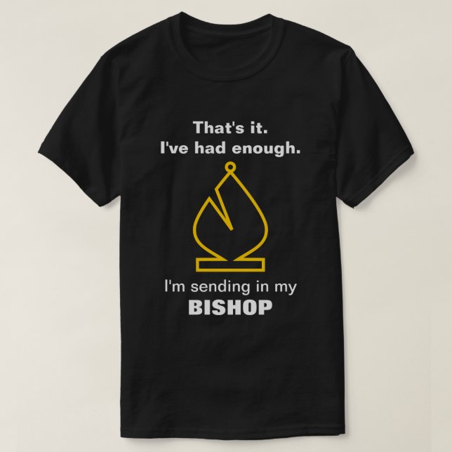 Camiseta Eu estou enviando em meu BISHOP (a parte de (Frente do Design)