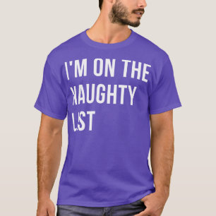 Camiseta Eu Estou Na Lista Maldita De Natal, Humor Rude Off