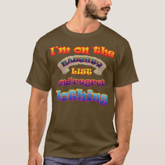Camiseta Eu estou na lista travessa e não lamento nada