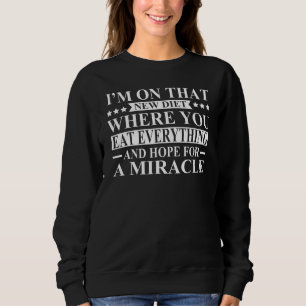 Camiseta Eu Estou Naquela Nova Dieta Onde Você Come Tudo
