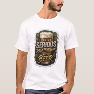Camiseta EU ESTOU NUM RELACIONAMENTO SÉRIO COM CERVEJA v2 v