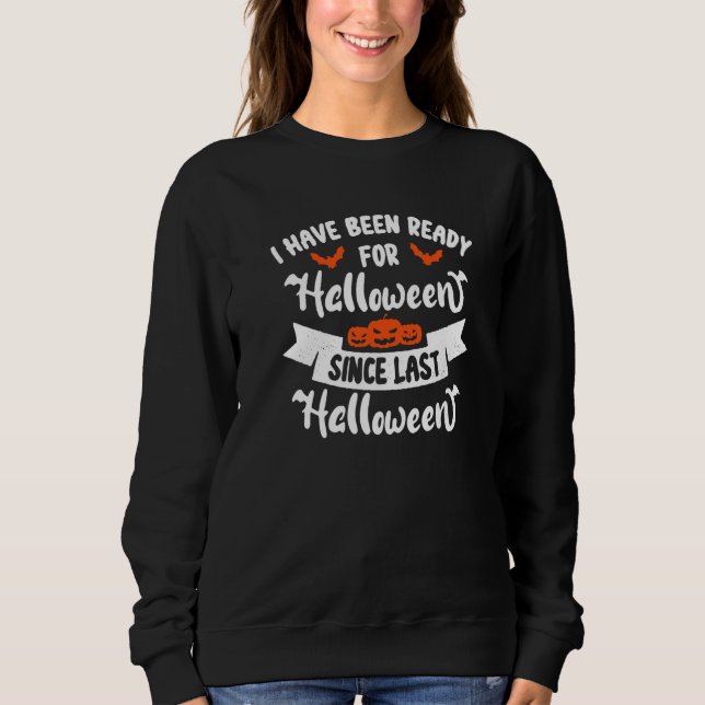 Camiseta Eu Estou Preparado Para O Halloween Desde O Último (Frente)