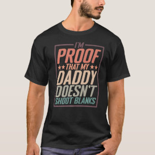 Camiseta Eu estou provando que meu Pai não atira em Vazios 