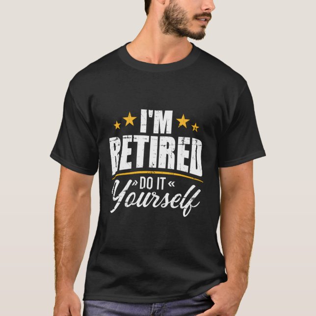 Camiseta Eu Estou Recansado Faça Você Mesmo (Frente)