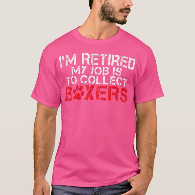 Camiseta Eu Estou Reformado Meu Trabalho É Coletar Cachorro (Frente)