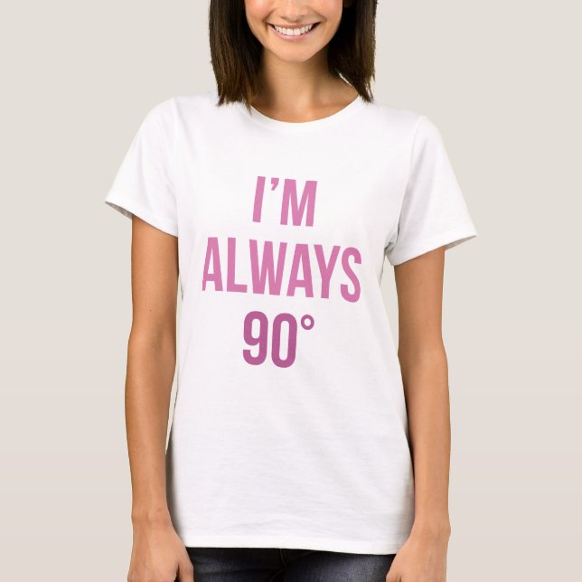 Camiseta Eu estou sempre certo (Frente)