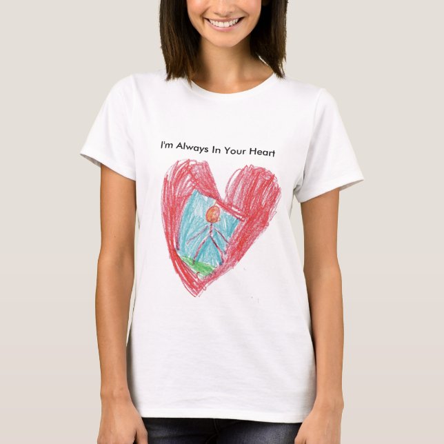 Camiseta Eu estou sempre em seu coração (Frente)